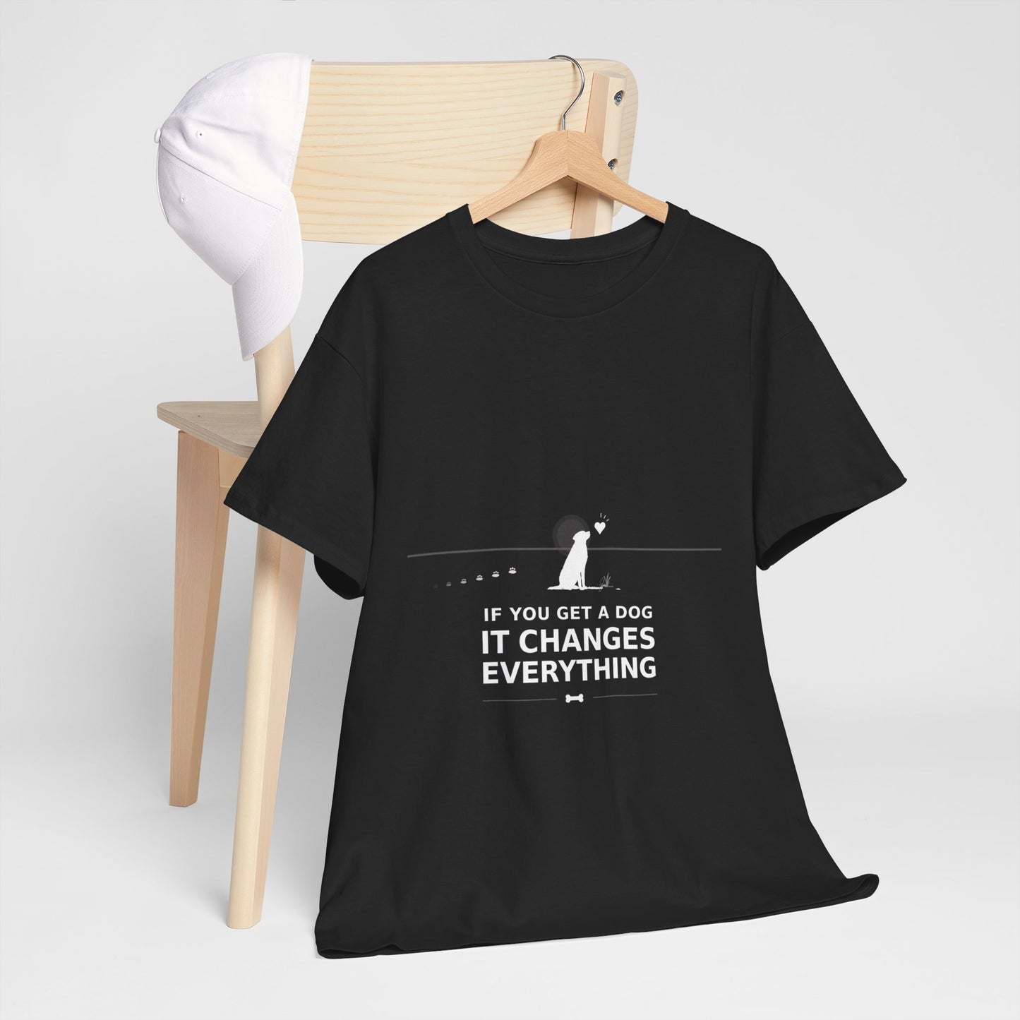 If You Get A Dog It Changes Everything T-Shirt - Black / Dog Parent Tee